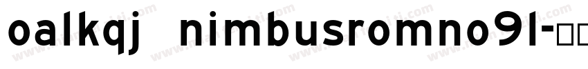 oalkqj nimbusromno9l字体转换